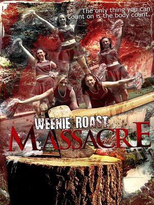 cover image of Weenie Roast Massacre